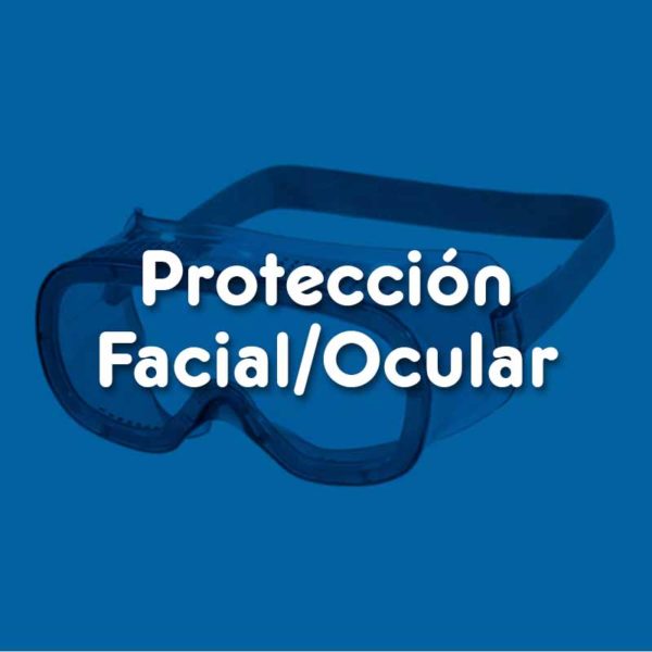 Protección Facial / Ocular